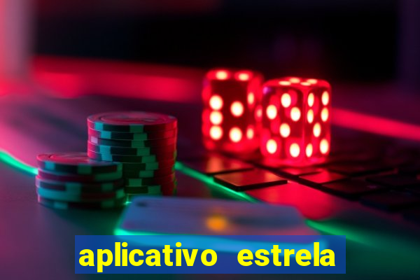 aplicativo estrela bet apk